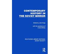 Contemporary History in the Soviet Mirror
