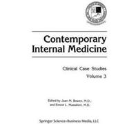 Contemporary Internal Medicine Clinical Case Studies Contemporary Internal Medicine Clinical Case Studies (Auteur)