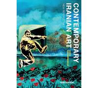 Contemporary Iranian Art: New Perspectives