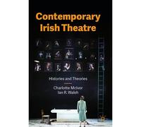Contemporary Irish Theatre