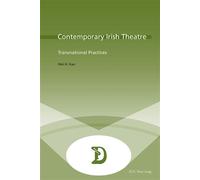 Contemporary Irish Theatre Transnational Practices - Wei H. Kao - Peter Lang - broché - Théâtre