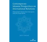 Contemporary Islamist Perspectives On International Relations