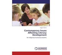 Contemporary Issues Affecting Literacy Development