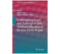 Contemporary Issues And Challenge In Early Childhood Education In The Asia-Pacific Region