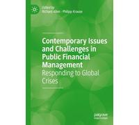 Contemporary Issues and Challenges in Public Financial Management: Responding to Global Crises