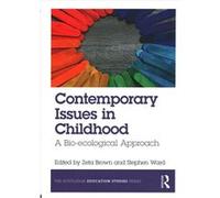 Contemporary Issues In Childhood Zeta Brown, (Auteur)