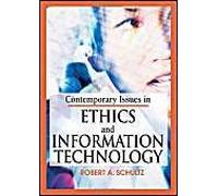 Contemporary Issues In Ethics And Information Technology