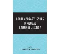 Contemporary Issues In Global Criminal Justice