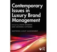 Contemporary Issues In Luxury Brand Management