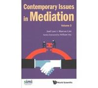 Contemporary Issues In Mediation - Volume 3