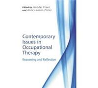 Contemporary Issues in Occupational Therapy by J Creek Paperback Book Jennifer Creek (Auteur)