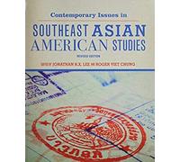Contemporary Issues In Southeast Asian American Studies (Revised Edition)