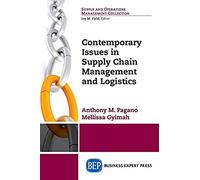 Contemporary Issues In Supply Chain Management And Logistics