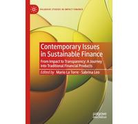 Contemporary Issues in Sustainable Finance: From Impact to Transparency: a journey into traditional financial products