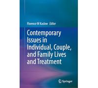 Contemporary Issues in Treating Families