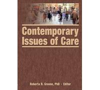 Contemporary Issues Of Care
