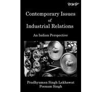 Contemporary Issues Of Industrial Relations