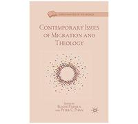 Contemporary Issues Of Migration And Theology