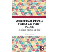 Contemporary Japanese Politics and Policy Analysis