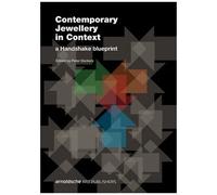 Contemporary Jewellery In Context - A Handshake Blueprint