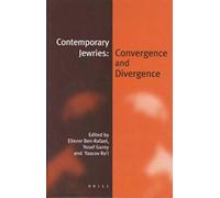 Contemporary Jewries: Convergence And Divergence