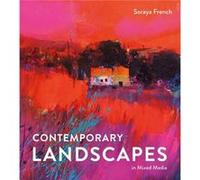 Contemporary Landscapes in Mixed Media