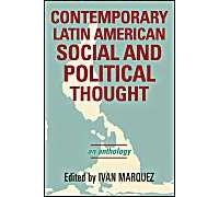 Contemporary Latin American Social and Political Thought Ivan Marquez (Auteur)