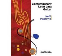Contemporary Latin Jazz Guitar - Guitar