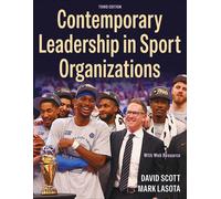 Contemporary Leadership in Sport Organizations - David Scott - Human Kinetics - ebook (ePub) - Livre