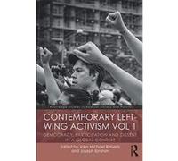 Contemporary Left-Wing Activism Vol 1 (Routledge Studies in Radical History and Politics) - [Version Originale] Inconnu (Auteur)