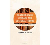 Contemporary Literary And Cultural Theory: An Overview