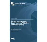 Contemporary Local Governance, Wellbeing and Sustainability