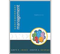 Contemporary Management Gareth R. Jones, Jennifer M. George (Auteur)