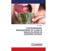 Contemporary Management Of Class Lll Malocclusion In Growing Patient