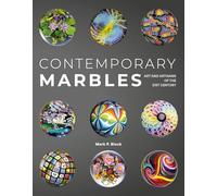 Contemporary Marbles: Art and Artisans of the 21st Century