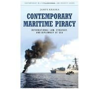 Contemporary Maritime Piracy