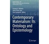 Contemporary Materialism: Its Ontology And Epistemology