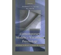 Contemporary Models In Vocational Psychology: A Volume In Honor Of Samuel H. Osipow (Contemporary Topics In Vocational Psychology Series)