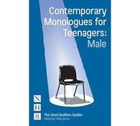 Contemporary Monologues for Teenagers: Male (NHB Good Audition Guides) - [Version Originale] Inconnu (Auteur)