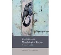 Contemporary Morphological Theories - [Version Originale] Thomas W Stewart (Auteur)