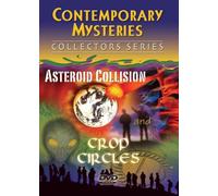 Contemporary Mysteries: Asteroid Collision & Crop Circles [Collector's Series]