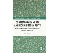 Contemporary North American History Plays