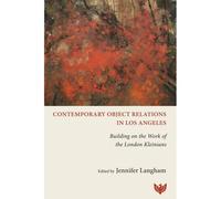 Contemporary Object Relations In Los Angeles