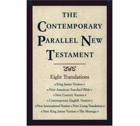 Contemporary Parallel New Testament Bible-Pr-Kjv/Nasb/Ncv/Cev/Niv/Nlt