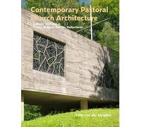 Contemporary Pastoral Church Architecture