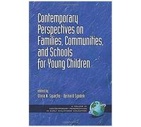 Contemporary Perspectives On Families, Communities, And Schools For Young Children (Hc)