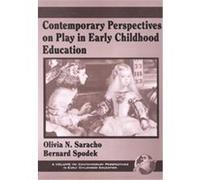 Contemporary Perspectives on Play in Early Childhood Education, Contemporary Perspectives in Early Childhood Education Series