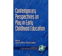 Contemporary Perspectives On Play In Early Childhood Education (Hc)