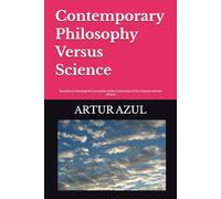 Contemporary Philosophy Versus Science: Towards an Ontological Conception of the Conjunction of the Natural and the Virtual