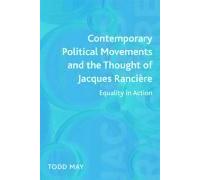 Contemporary Political Movements And The Thought Of Jacques Rancière